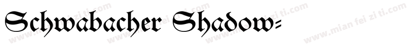 Schwabacher Shadow字体转换